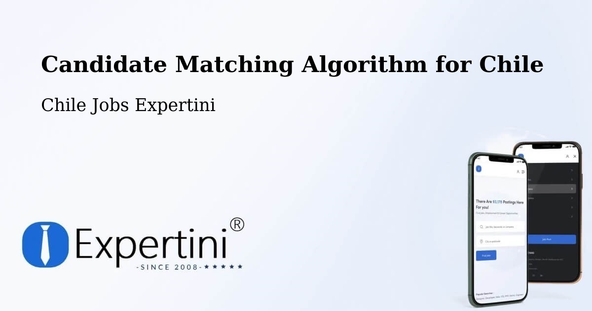 Candidate Matching Algorithm Overview – Pucón - Chile Jobs Expertini