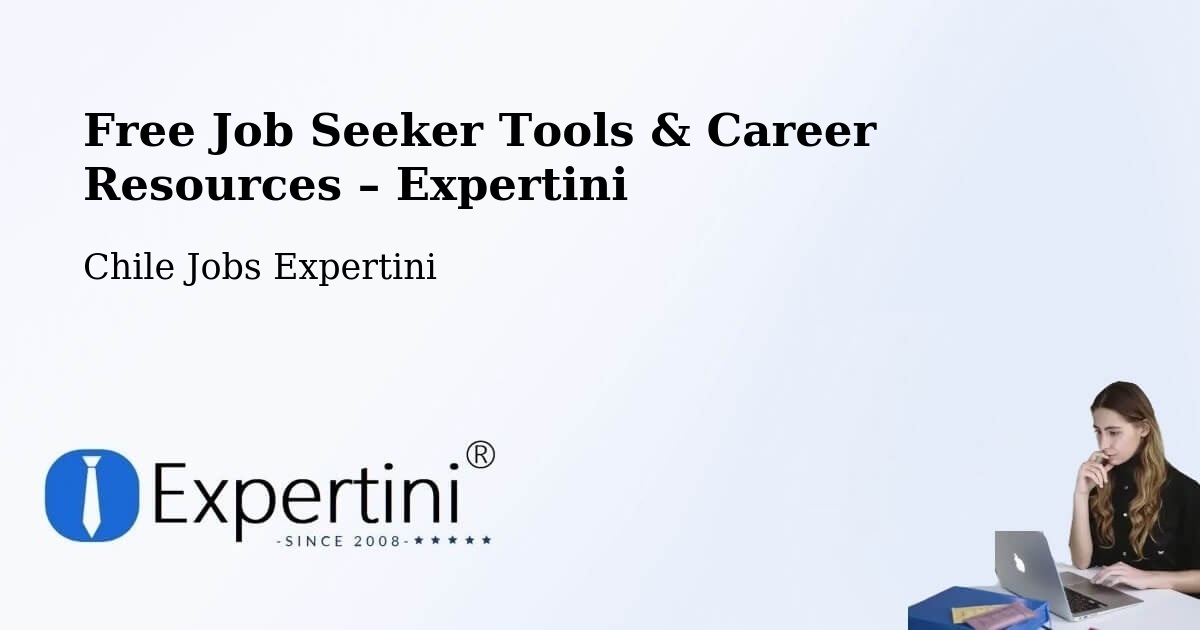 Free Job Seeker Tools & Career Resources – Pucón - Pucón, Chile Jobs Expertini