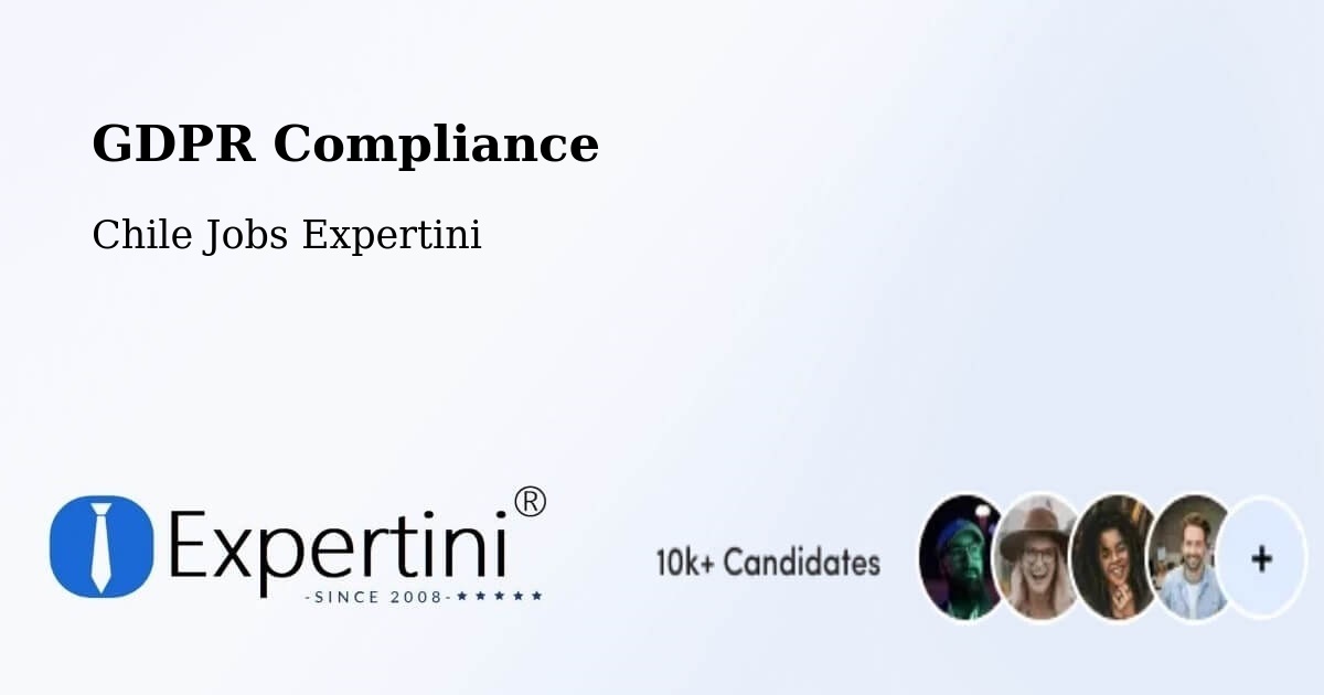 EU GDPR Compliance Statement – Pucón - Chile Jobs Expertini