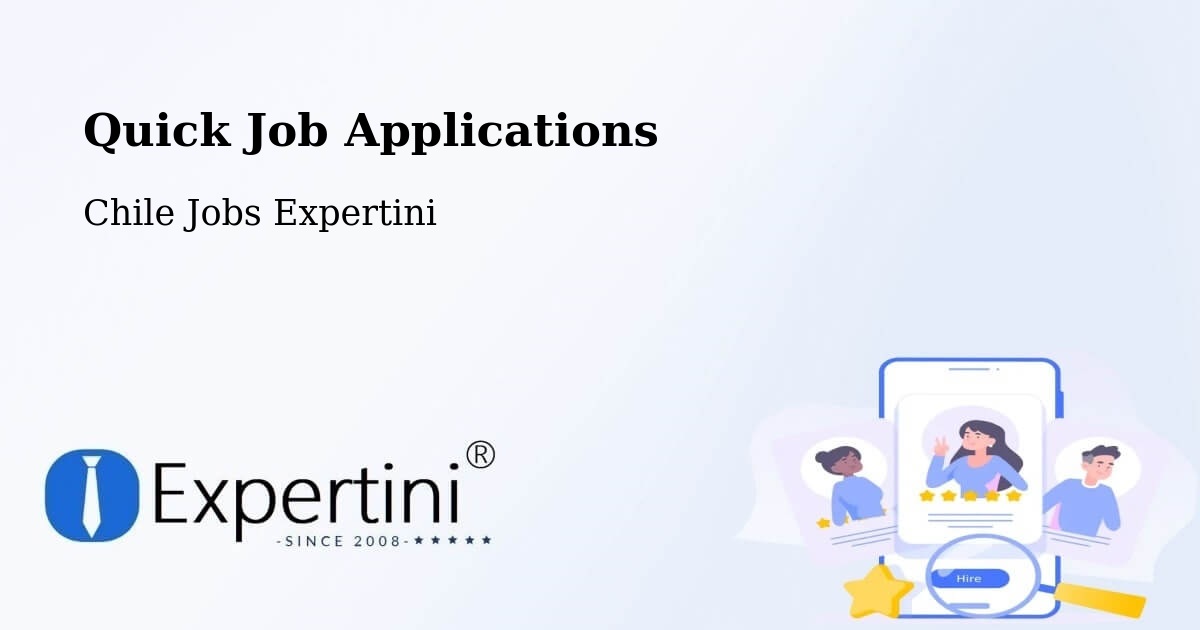 Quick Apply Feature – Pucón - Chile Jobs Expertini