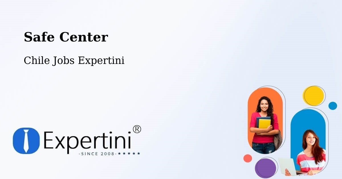 Safety Center – Pucón - Chile Jobs Expertini